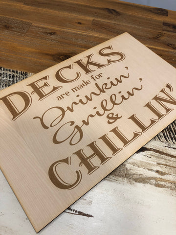 Decks are made for